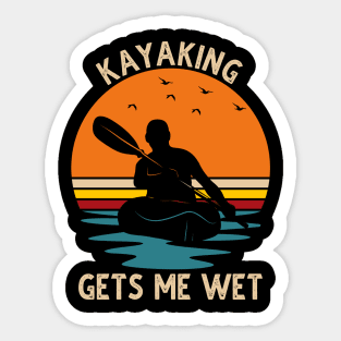 Kayaking Gets Me Wet Vintage Sticker